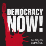 Democrazy Now
